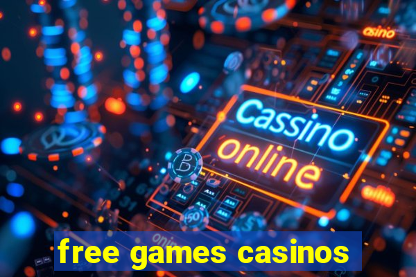 free games casinos