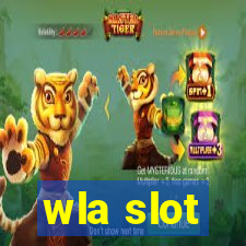 wla slot