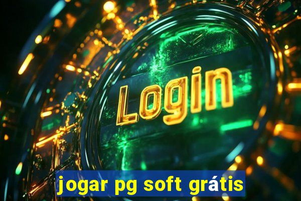 jogar pg soft grátis