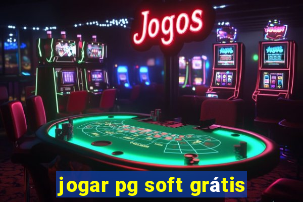 jogar pg soft grátis