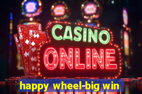 happy wheel-big win