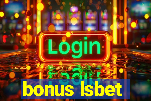 bonus lsbet