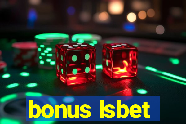 bonus lsbet