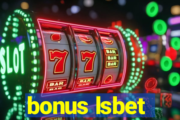 bonus lsbet