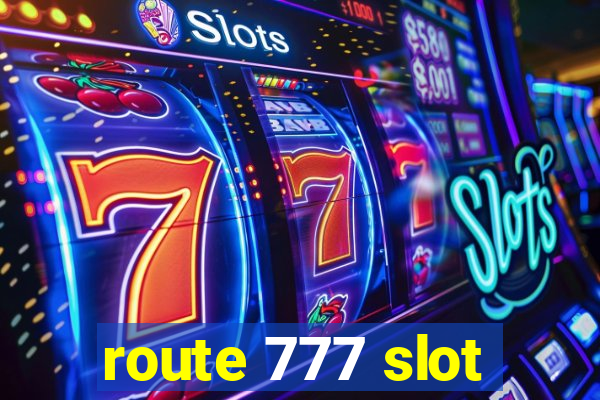 route 777 slot