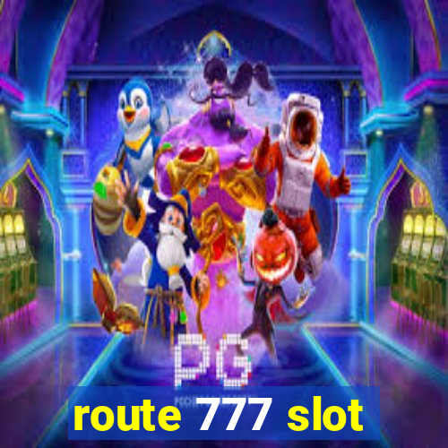 route 777 slot