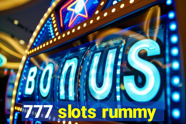 777 slots rummy