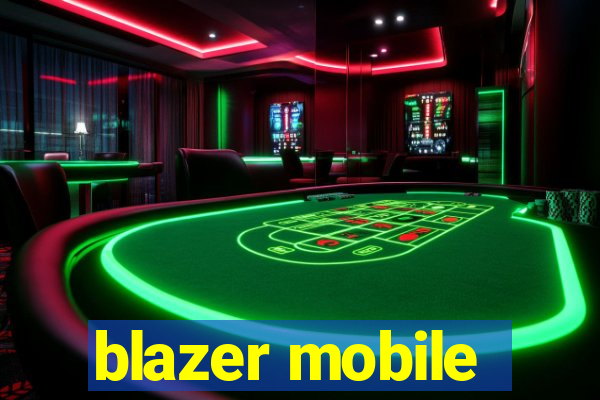 blazer mobile