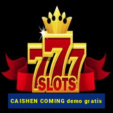 CAISHEN COMING demo gratis