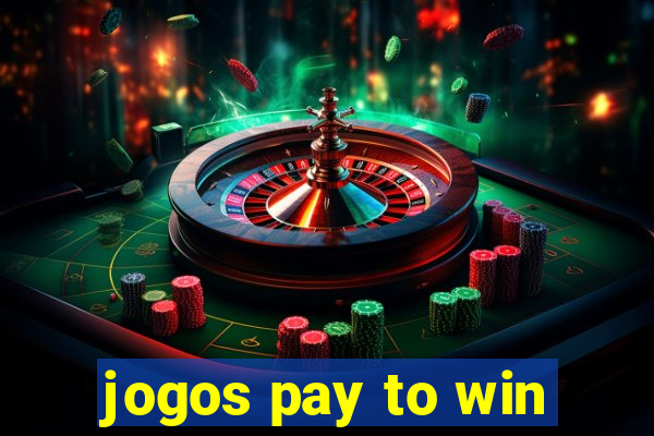 jogos pay to win