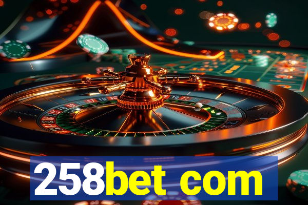 258bet com