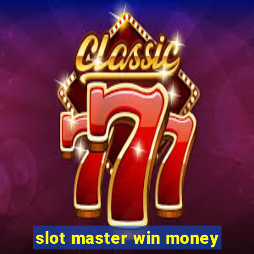 slot master win money