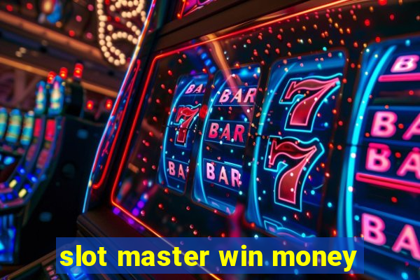 slot master win money