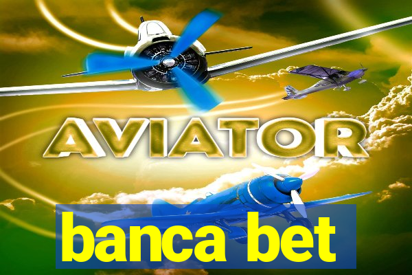 banca bet