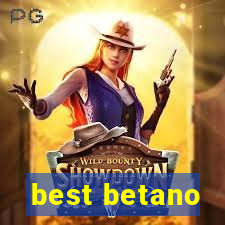 best betano