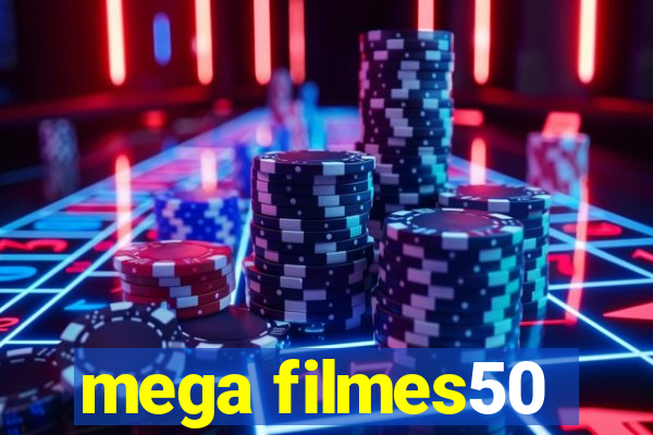 mega filmes50