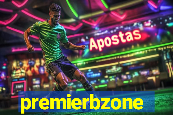 premierbzone