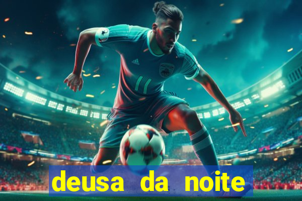 deusa da noite celta deusa da