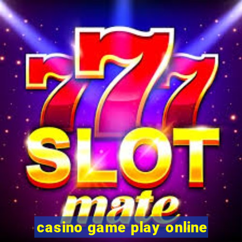 casino game play online