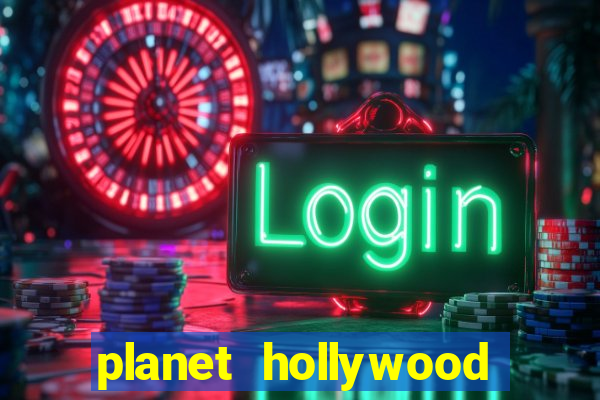 planet hollywood casino and resort las vegas