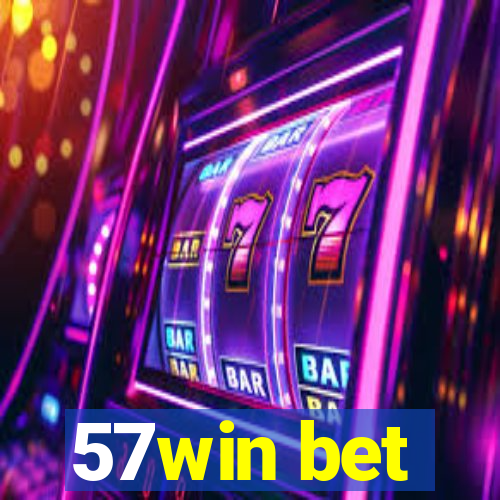 57win bet