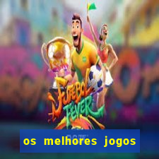 os melhores jogos de cassino online