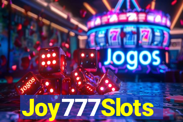 Joy777Slots