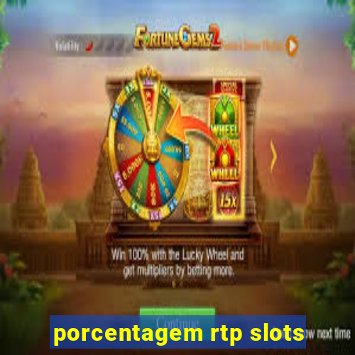 porcentagem rtp slots