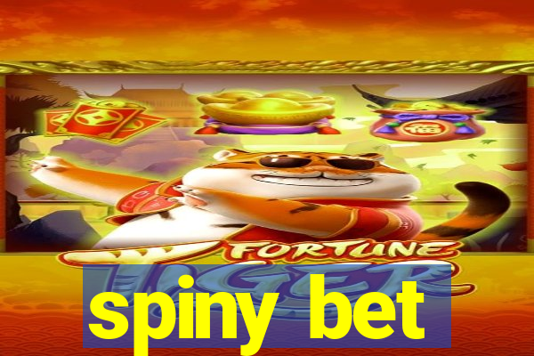 spiny bet