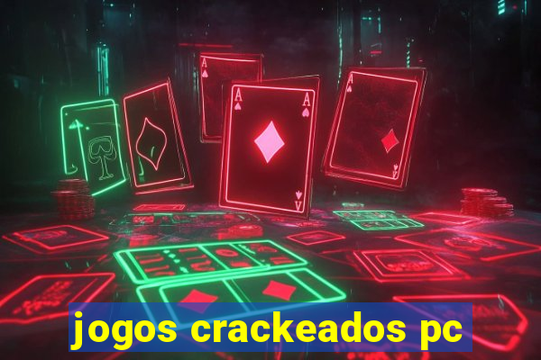 jogos crackeados pc