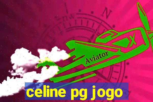 celine pg jogo