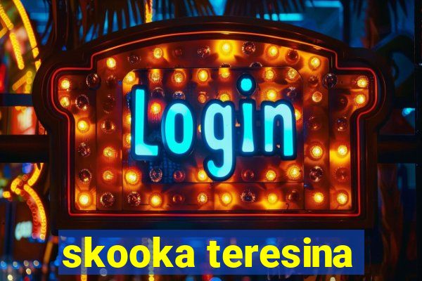 skooka teresina