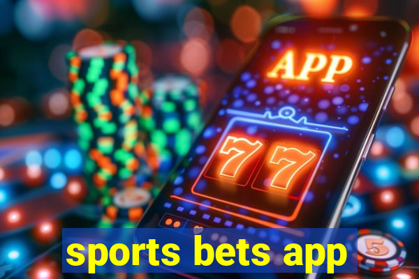 sports bets app