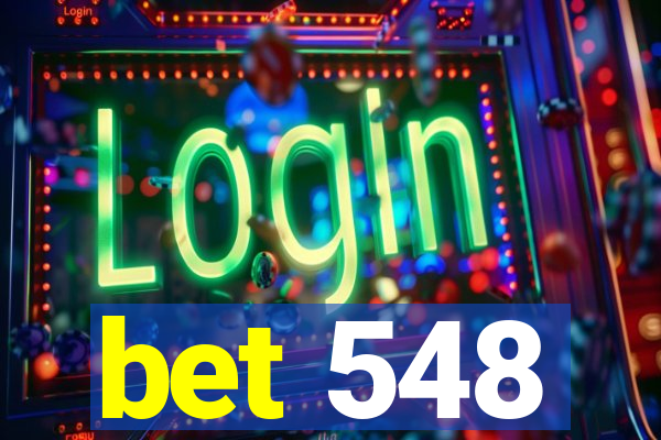 bet 548