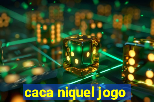 caca niquel jogo