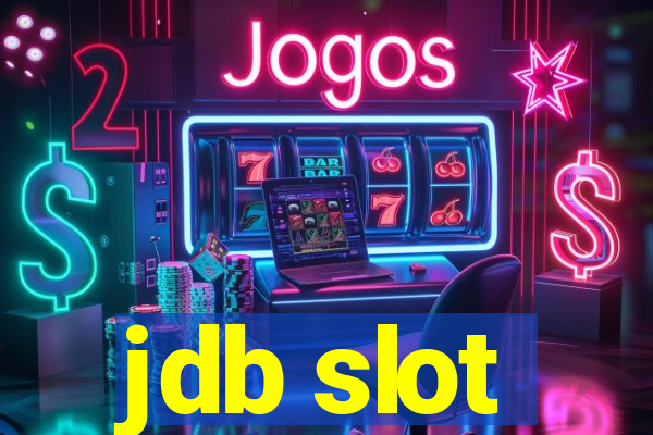 jdb slot