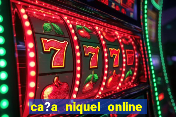 ca?a niquel online fortune tiger