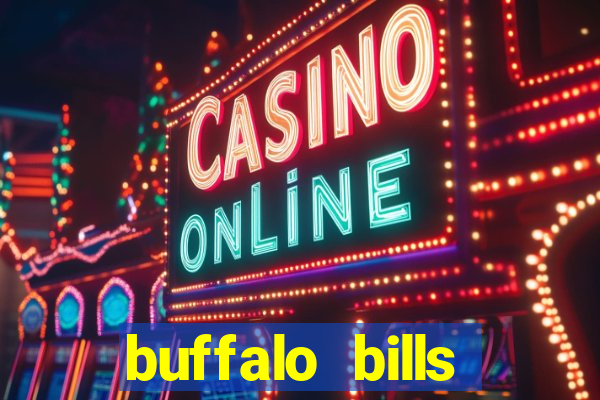 buffalo bills resort & casino