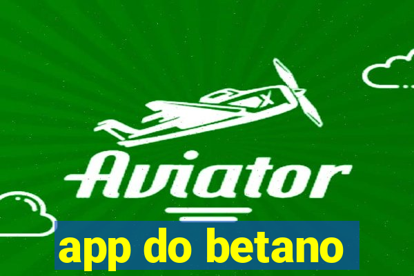 app do betano