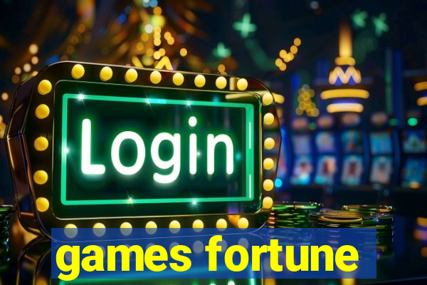 games fortune