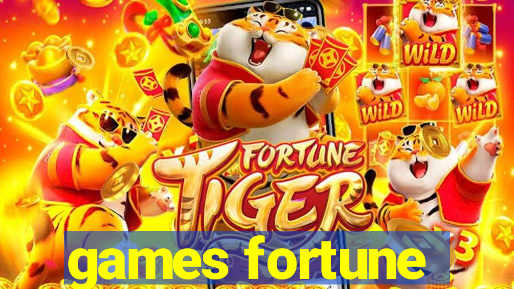 games fortune