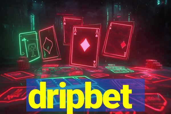 dripbet