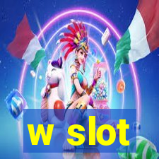 w slot