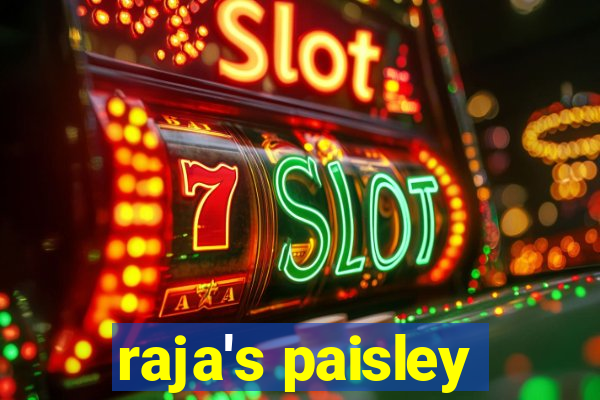 raja's paisley