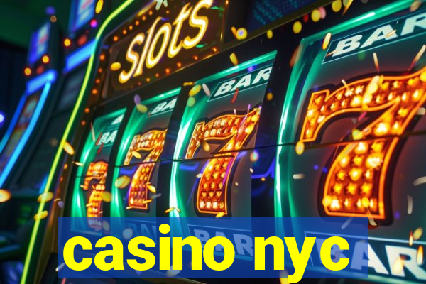 casino nyc