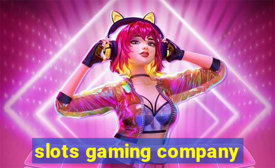 slots gaming company