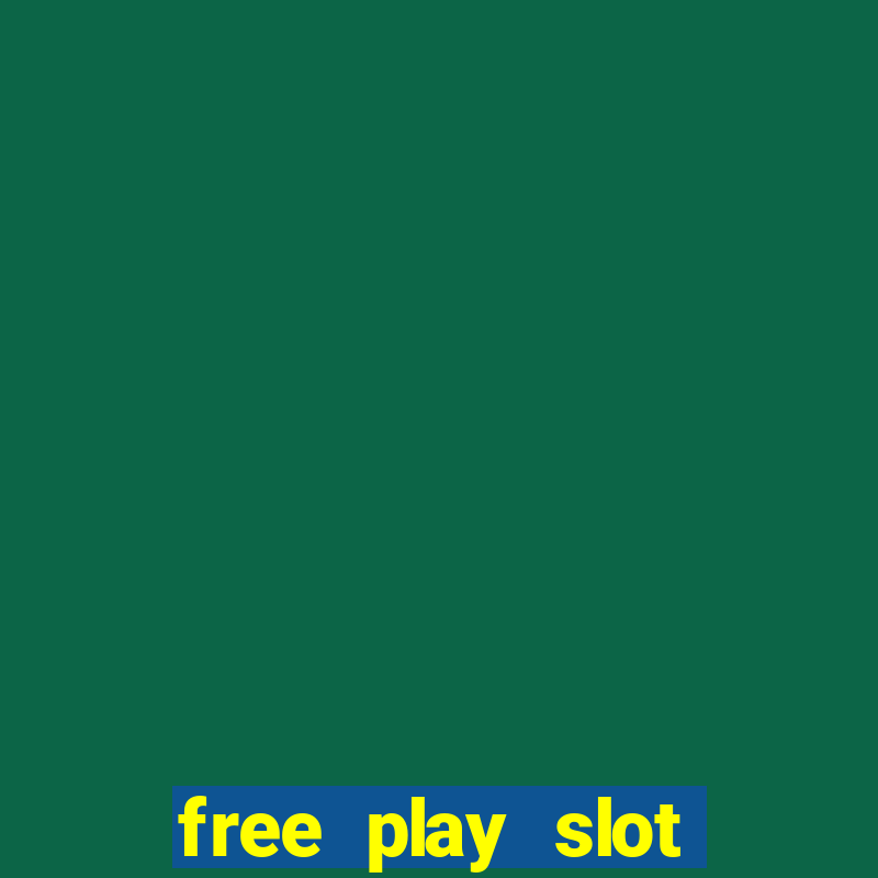 free play slot machines no downloading