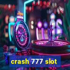 crash 777 slot