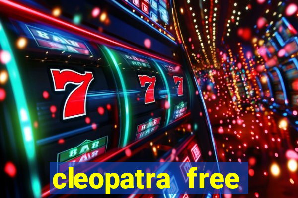 cleopatra free slots machines