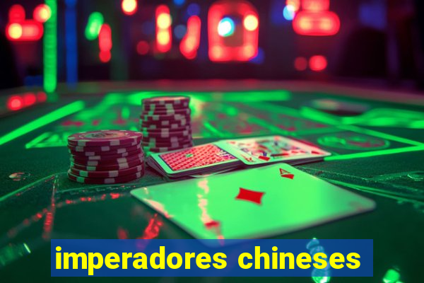 imperadores chineses